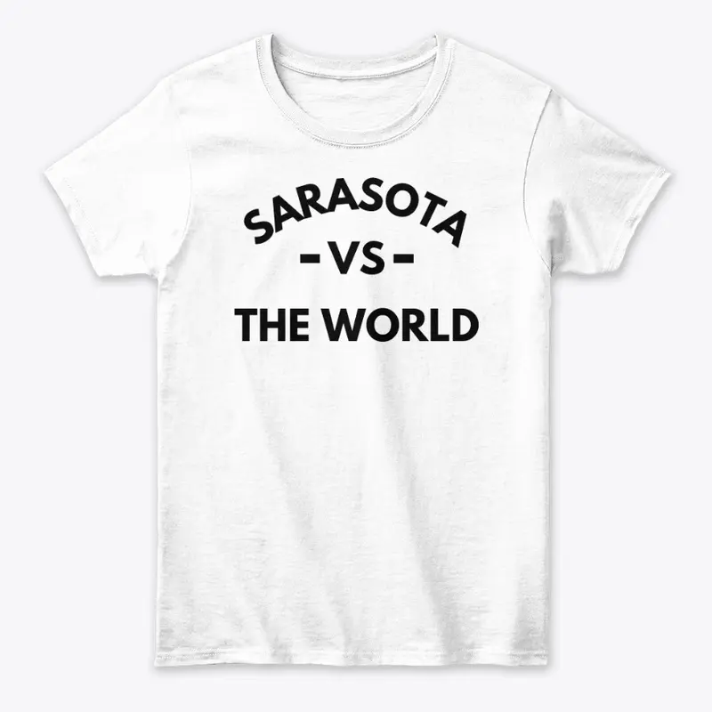 Sarasota -vs- The World