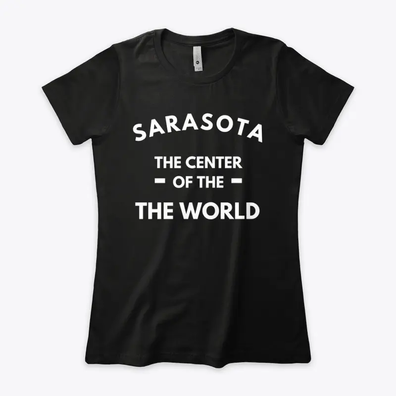 Sarasota, the center of the World