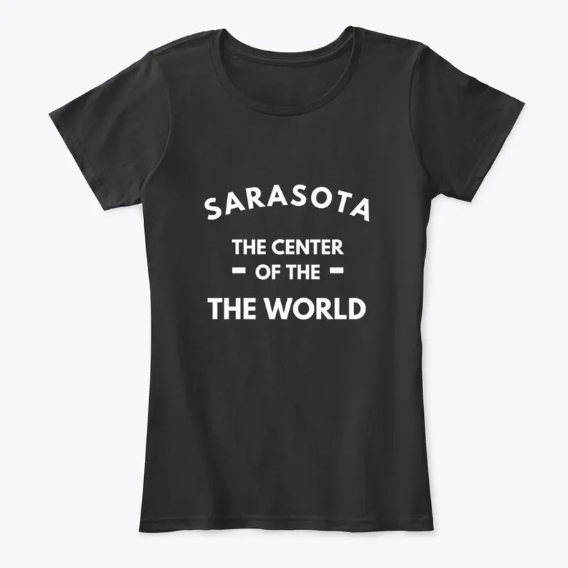 Sarasota, the center of the World