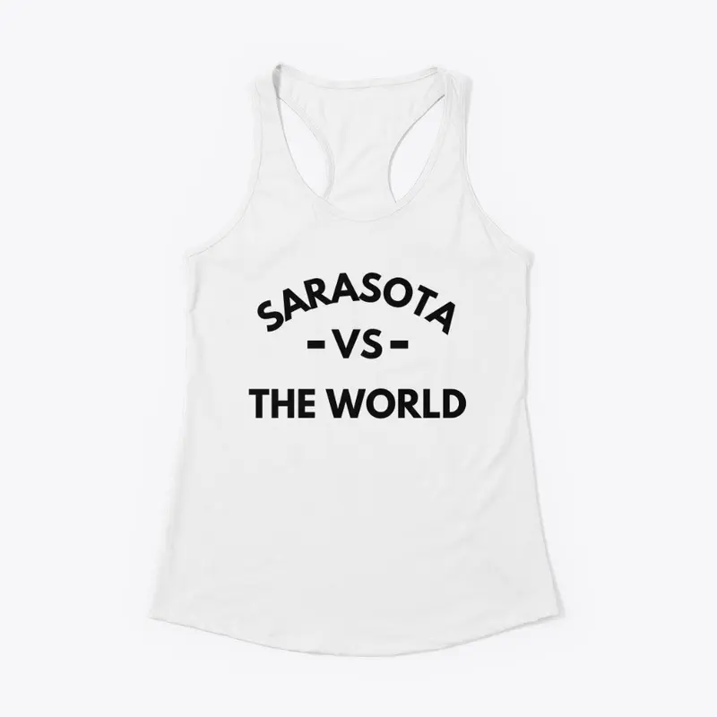 Sarasota -vs- The World