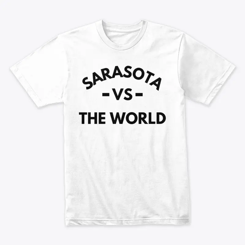 Sarasota -vs- The World