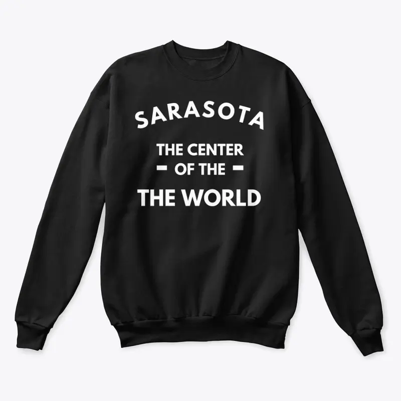 Sarasota, the center of the World