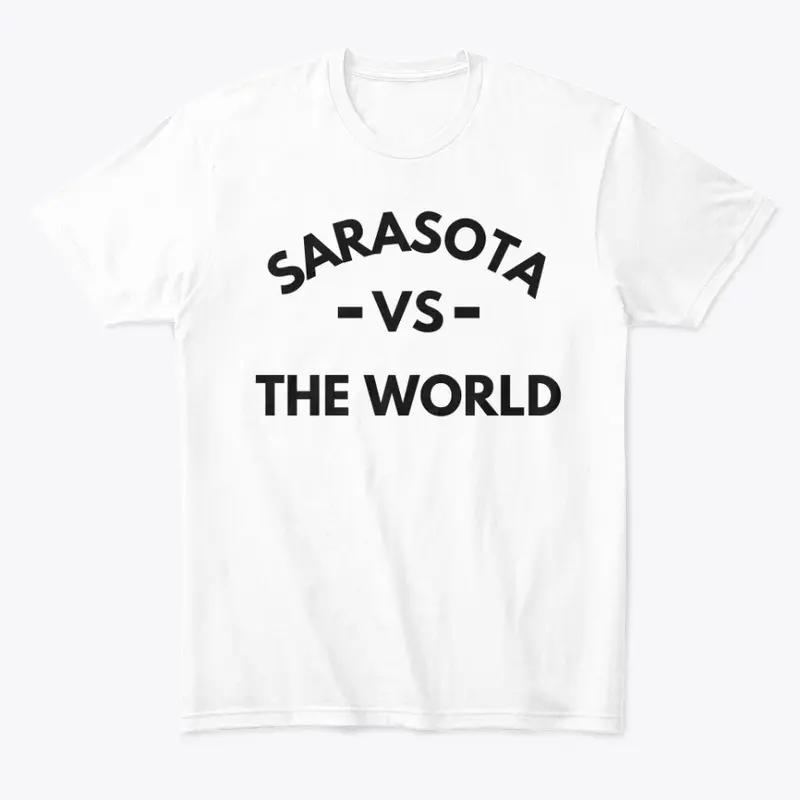 Sarasota -vs- The World